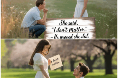 She Said, “I Don’t Matter”—He Proved She Did